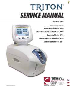 SERVICE MANUAL Traction Unit Applies to Serial numbers 1000 and above International Model[removed]International with sEMG Model- 4798