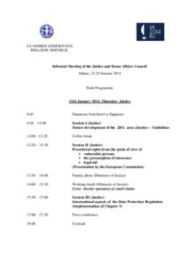 ΕΛΛΗΝΙΚΗ ΔΗΜΟΚΡΑΤΙΑ HELLENIC REPUBLIC Informal Meeting of the Justice and Home Affairs Council Athens, 23-24 January 2014