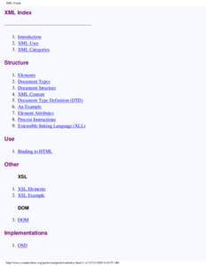 XML Guide  XML Index 1. Introduction 2. XML Uses