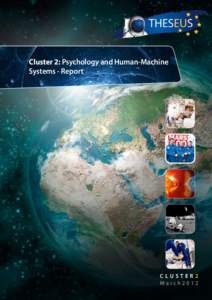 Cluster 2: Psychology and Human‐Machine Systems - Report    	
  