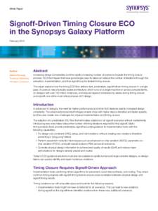 White Paper  Signoff-Driven Timing Closure ECO in the Synopsys Galaxy Platform February 2014