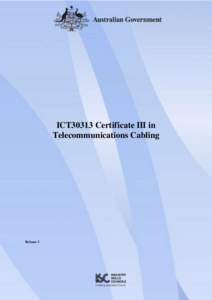 ICT30313 Certificate III in Telecommunications Cabling