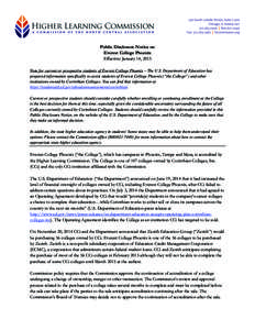   Public Disclosure Notice on Everest College Phoenix Effective: January 14, 2015 Note for current or prospective students of Everest College Phoenix – The U.S. Department of Education has prepared information specifi