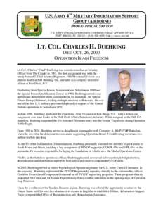 U.S. ARMY 4TH MILITARY INFORMATION SUPPORT GROUP (AIRBORNE) BIOGRAPHICAL SKETCH U.S. ARMY SPECIAL OPERATIONS COMMAND PUBLIC AFFAIRS OFFICE FORT BRAGG, NChttp://www.soc.mil