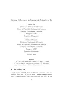 Unique Differences in Symmetric Subsets of Fp Tai Do Duc Division of Mathematical Sciences School of Physical & Mathematical Sciences Nanyang Technological University Singapore