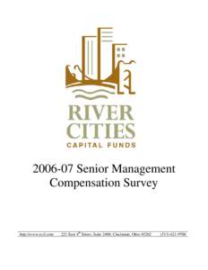 Senior Management Compensation Survey http://www.rccf.com  221 East 4th Street, Suite 2400, Cincinnati, Ohio 45202