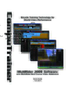 Bicycle Training Technology for World Class Performance MultiRider 2009 Software  with MultiRider Real Course Video Addendum