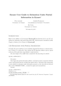 Dynare User Guide to Estimation Under Partial Information in Dynare∗ Paul Levine Joseph Pearlman