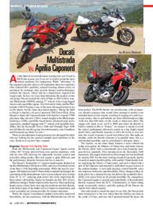 A  Ducati Multistrada Vs. Aprilia Caponord s the first of several adventure-touring tests you’ll read in