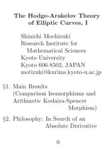The Hodge-Arakelov Theory of Elliptic Curves, I Shinichi Mochizuki Research Institute for Mathematical Sciences Kyoto University