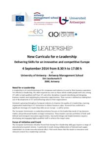 New Curricula for e-Leadership Delivering Skills for an innovative and competitive Europe 4 September 2014 from 8.30 h toh at