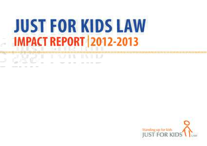 JUST FOR KIDS LAW  IMPACT REPORT |  HOW WE WORK VULNERABILITY FACTORS