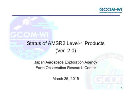 Status of AMSR2 Level-1 Products (Algorithm Ver. 2.00)