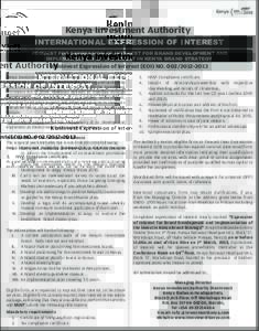 Kenya Investment Authority INTERNATIONAL EXPRESSION OF INTEREST REQUEST FOR EXPRESSION OF INTEREST FOR BRAND DEVELOPMENT AND IMPLEMENTATION OF THE INVEST IN KENYA BRAND STRATEGY  KenInvest Expression of Interest (EOI) NO