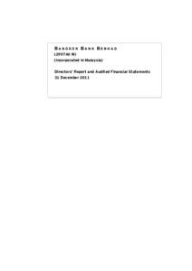 BANGKOK BANK BERHADW) (Incorporated in Malaysia) Directors’ Report and Audited Financial Statements 31 December 2011