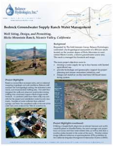 Bedrock Groundwater Supply Ranch Water Management Well Siting, Design, and Permitting, Hicks Mountain Ranch, Nicasio Valley, California Background Requested by The Solit Interests Group, Balance Hydrologics conducted a h
