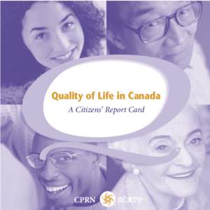 Quality of Life in Canada A Citizens’ Report Card CPRN  RCRPP