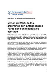 28 de febrero, Día Mundial de las Enfermedades Raras  Menos del 2,5% de los argentinos con Enfermedades Raras tiene un diagnóstico acertado