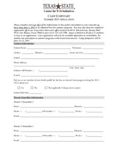 Center for P-16 Initiatives  CAMP JUMPSTART SUMMER 2015 APPLICATION Please complete and sign ALL of the information in this packet and submit to your counselor no later than June 5, 2015 to be admitted into the summer pr