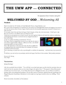 THE UMW APP — CONNECTED The Appalachian District Newsletter, Spring 2015 WELCOMED BY GOD....Welcoming All President March 23 marked the 145th birthday of United Methodist Women...Happy Birthday to us!!
