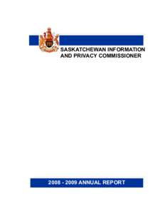 Law / Privacy / Information privacy / Government / Privacy law / Privacy Commissioner / Information and Privacy Commissioner of Ontario / Internet privacy / Medical privacy / Freedom of Information and Protection of Privacy Act / Health Insurance Portability and Accountability Act / Freedom of information laws by country