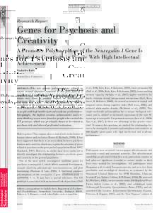 P SY CH OL OG I C AL S CIE N CE  Research Report Genes for Psychosis and Creativity