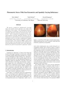 Photometric Stereo With Non-Parametric and Spatially-Varying Reflectance Neil Alldrin† Todd Zickler††  [removed]