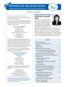 ears 25 Y PHYSICIAN HEALTH NEWS The Official Newsletter of the Federation of State Physician Health Programs VOLUME 20  •  MARCH 2015