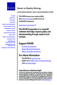 Center on Quality Policing A R A N D I N F R A S T R U C T U R E , S A F E T Y, A N D E N V I R O N M E N T C E N T E R THE ARTS  This PDF document was made available