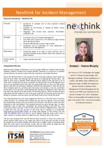 Nexthink	for	Incident	Management	 Executive Summary – Nexthink V6 Overview • •