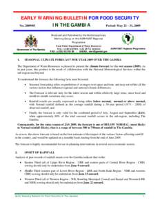 EARLY WARNING BULLETIN FOR FOOD SECURITY No[removed]IN THE GAMBIA  Period: May[removed], 2009