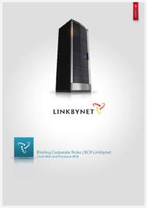Binding Corporate Rules | BCR Linkbynet Controller and Processor BCR CONTENTS 1.