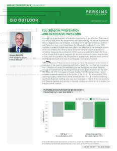 MARKET PERSPECTIVES | AutumnCIO OUTLOOK FLU SEASON, PREVENTION AND DEFENSIVE INVESTING