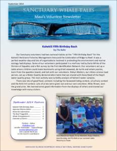 September[removed]Sanctuary Whale Tales Maui’s Volunteer Newsletter  Kahekili Fifth Birthday Bash