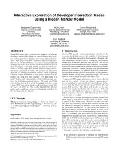 Interactive Exploration of Developer Interaction Traces using a Hidden Markov Model Kostadin Damevski Hui Chen