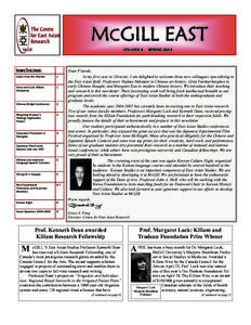 MCGILL EAST VOLUME 6 INSIDE THIS ISSUE: Letter from the Director