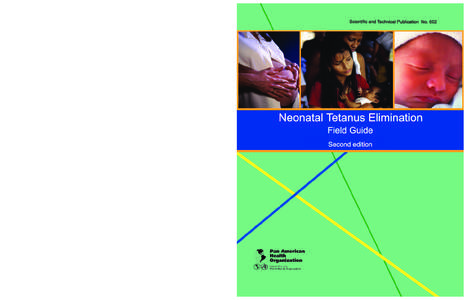 Neonatal Tetanus Elimination Field Guide Second edition  Scientific and Technical Publication No. 602