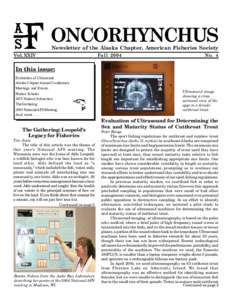 ONCORHYNCHUS Newsletter of the Alaska Chapter, American Fisheries Society Vol. XXIV  Fall 2004