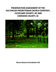 Preservation Assessment of the Old Shiloh Presbyterian Church Cemetery, Cleveland County, NC and Cherokee County, SC