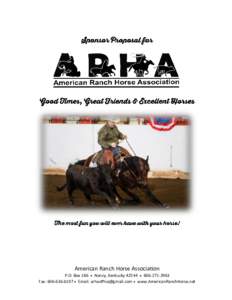 American Ranch Horse Association  P.O. Box 186 • Nancy, Kentucky 42544 • Fax:  • Email:  • www.AmericanRanchHorse.net  American Ranch Horse Association - Sponsorship 