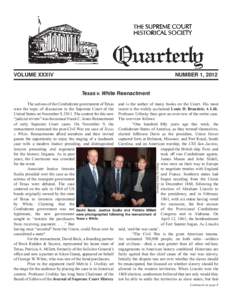 VOLUME XXXIV  NUMBER 1, 2012 Texas v. White Reenactment
