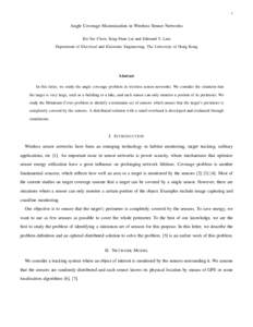 1  Angle Coverage Maximization in Wireless Sensor Networks Kit-Yee Chow, King-Shan Lui and Edmund Y. Lam Department of Electrical and Electronic Engineering, The University of Hong Kong
