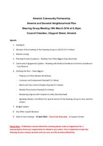    Alnwick Community Partnership Alnwick and Denwick Neighbourhood Plan Steering Group Meeting 18th March 2014 at 6.30pm	
  	
   Council Chamber, Clayport Street, Alnwick