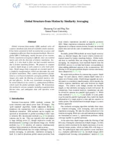 Global Structure-from-Motion by Similarity Averaging Zhaopeng Cui and Ping Tan Simon Fraser University {zhaopeng.cui, pingtan}@sfu.ca  Abstract