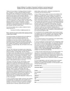 Django Software Foundation Corporate Contributor License Agreement Adapted from http://www.apache.org/licenses/ © Apache Software Foundation. Thank you for your interest in The Django Software Foundation (the 