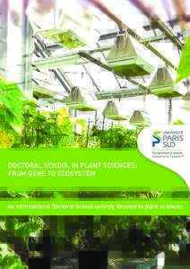 Doctoral School in Plant Sciences: from Gene to Ecosystem An International Doctoral School entirely devoted to plant sciences  Who are we?