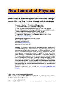 New Journal of Physics The open–access journal for physics Simultaneous positioning and orientation of a single nano-object by flow control: theory and simulations Pramod P Mathai1,2,4,5 , Andrew J Berglund1 ,