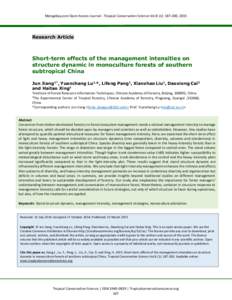Mongabay.com Open Access Journal - Tropical Conservation Science Vol.8 (1): , 2015  Research Article Short-term effects of the management intensities on structure dynamic in monoculture forests of southern