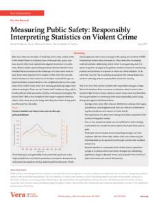 Vera Evidence Brief  For the Record Measuring Public Safety: Responsibly Interpreting Statistics on Violent Crime