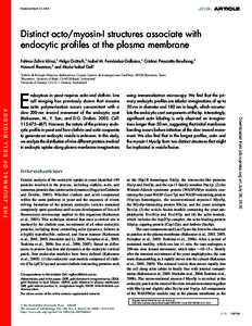 JCB: ARTICLE  Published March 24, 2008 Distinct acto/myosin-I structures associate with endocytic proﬁles at the plasma membrane